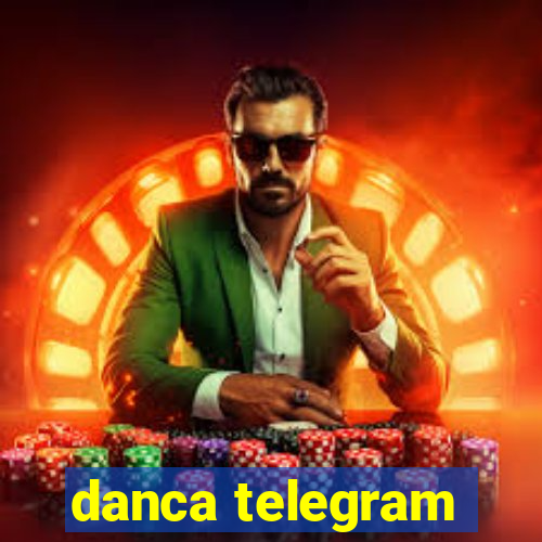 danca telegram